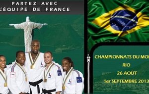 Championnats du monde de Judo à Rio du 26 Août au 1er Septembre 2013